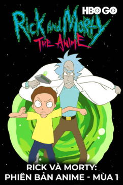 Rick Và Morty: Phiên Bản Anime - Mùa 1